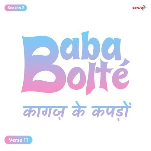 BabaBolte - Kaagaz Ke Kapdon