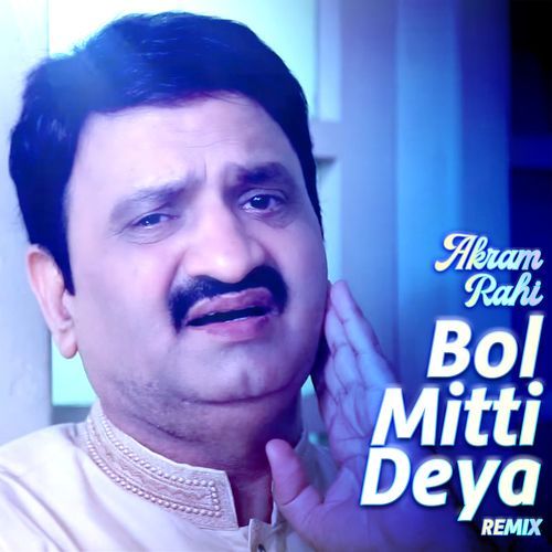 Bol Mitti Deya (Remix)