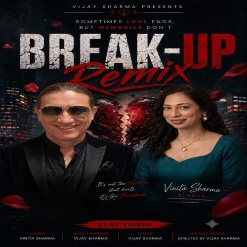 Break - Up Remix
