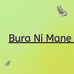 Bura Ni Mane-Fw80BxF-QVY