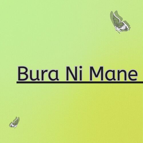 Bura Ni Mane