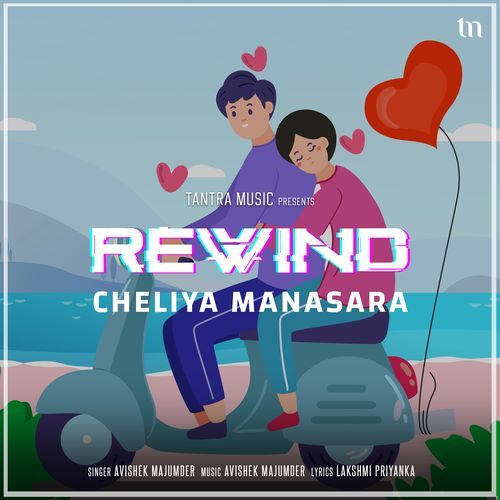 Cheliya Manasara (Rewind)