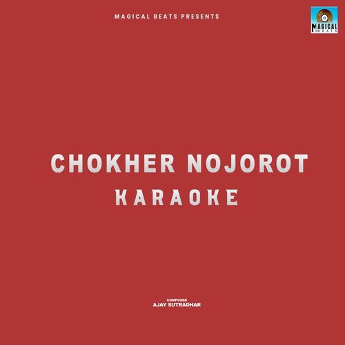 Chokher Nojorot Karaoke