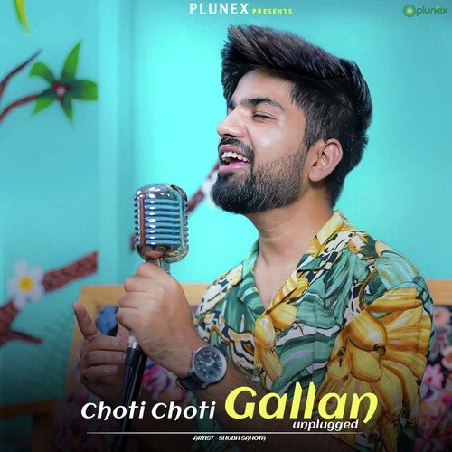 Choti Choti Gallan Unplugged