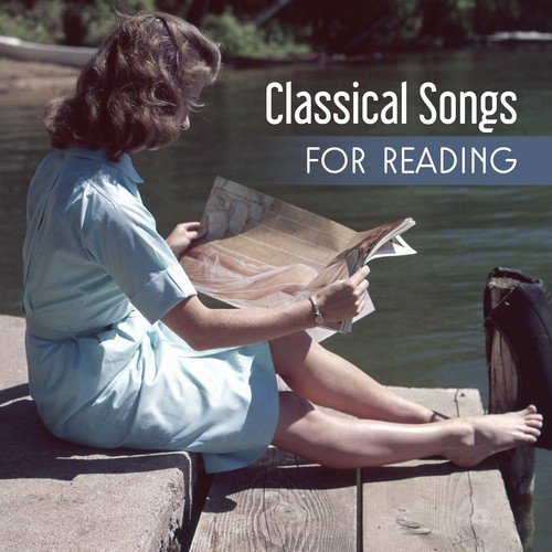 Classical Songs for Reading – Soothing Waves, Relaxing Sounds, Piano Bar, Famous Composers