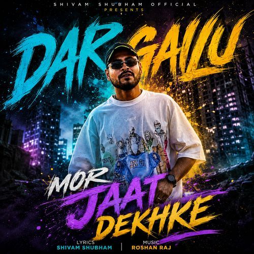 Dar Gailu Mor Jaat Dekhke