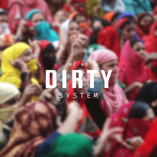 Dirty System