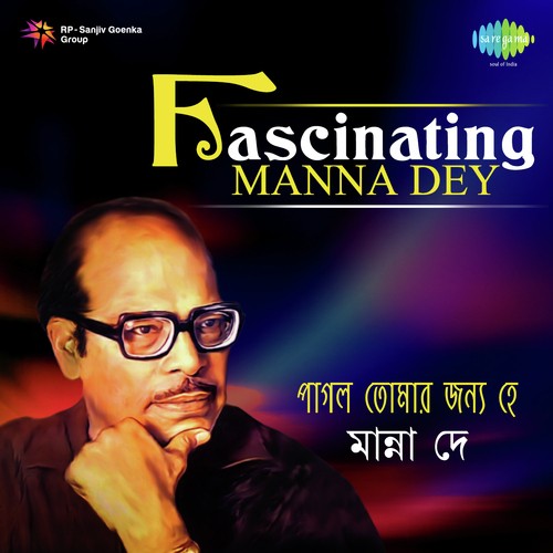 Fascinating Manna Dey