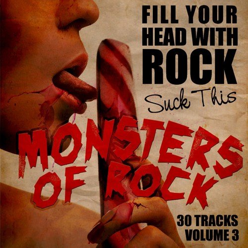 Fill Your Head With Rock Vol. 3 - Suck This