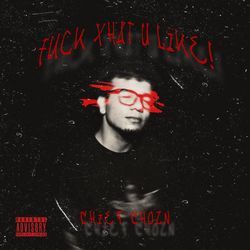 Fuck What U Like