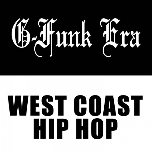 G-Funk Era Rap West Coast Hip Hop Songs Download - Free Online