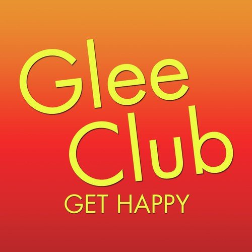 Glee Club: Get Happy_poster_image