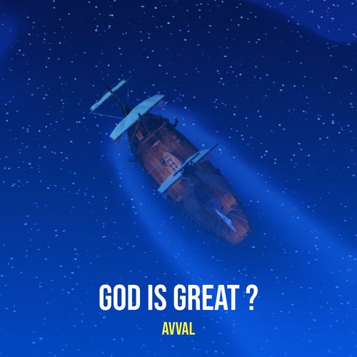 God Is Great ?