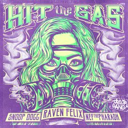 Hit the Gas (feat. Snoop Dogg &amp; Nef the Pharaoh)