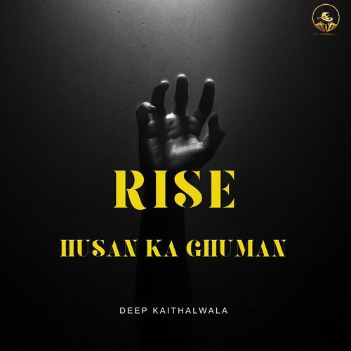 Husan Ka Ghuman (From "Rise")