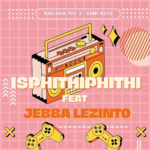 Isphithiphithi (feat. Jebba Lezinto)