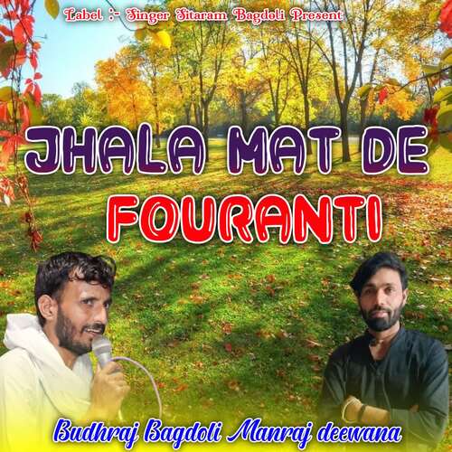 Jhala Mat de Fouranti