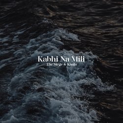 Kabhi Na Mili-Kh9ZexxJf2w