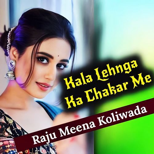 Kala Lehnga Ka Chakar Me