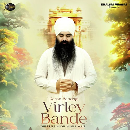 Karan Bandgi Virley Bande (Gurbani Kirtan)