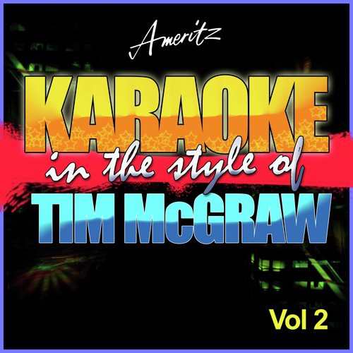 Karaoke - Tim McGraw Vol. 2