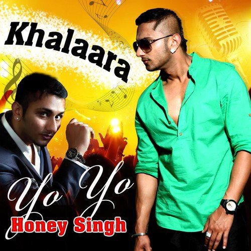 Khalaara - Yo Yo Honey Singh