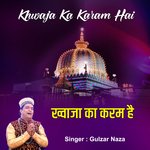 Khwaja Ka Karam Hai