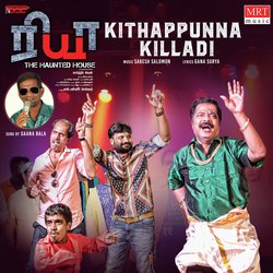 Kithappunna Killadi (From &quot;Riyaa The Haunted House&quot;)-GTleeBt6eGY