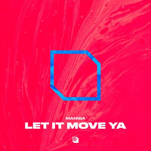 Let It Move Ya_poster_image