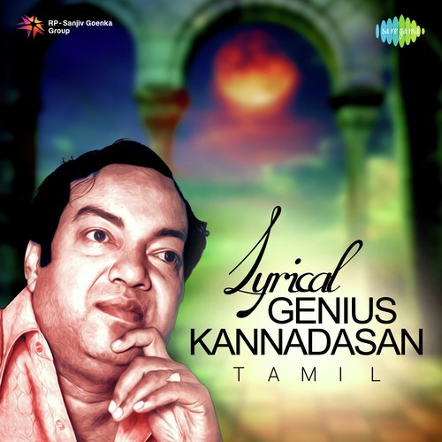 Lyrical Genius Kannadasan