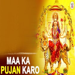 Maa Ka Pujan Karo-QFk7BE1hfEY