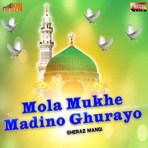 Mola Mukhe Madino Ghurayo