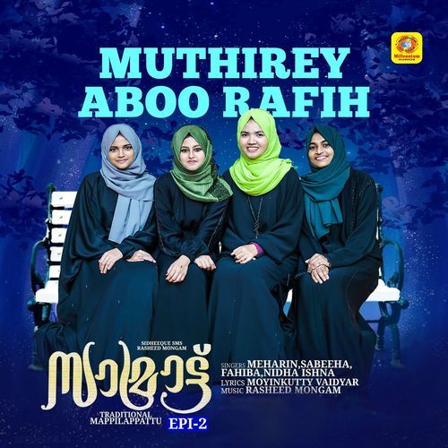 Muthirey Aboo Rafih (From "Samrat Epi 2")