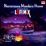Nammoora Mandara Hoove Lofi Mix