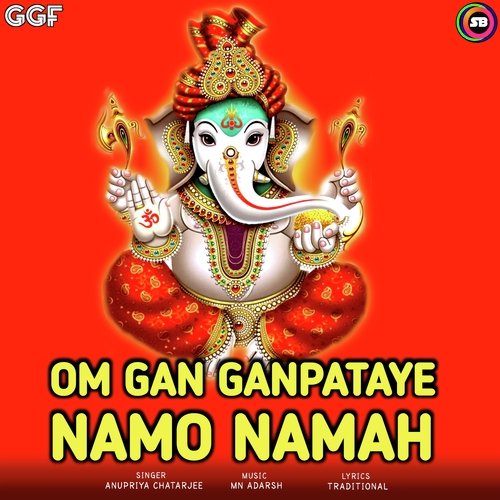 Om Gan Ganpataye Namo Namah