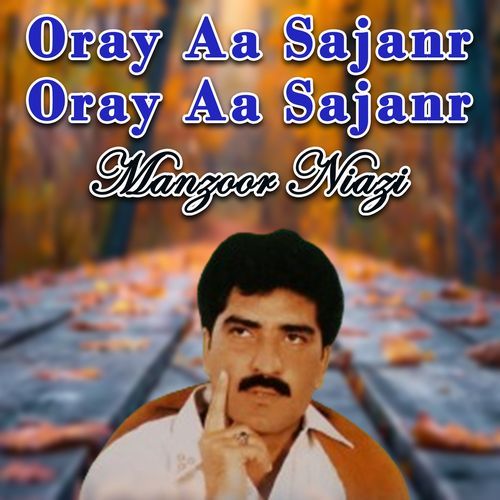 Oray Aa Sajanr Oray Aa Sajanr