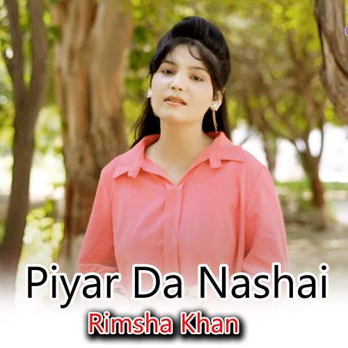 Piyar Da Nashai