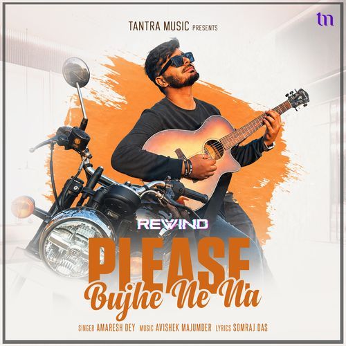 Please Bujhe Ne Na (Rewind)