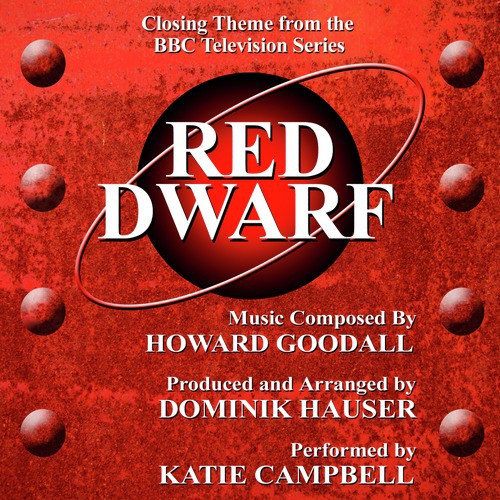 Red Dwarf - Closing Theme from the BBC Television Series