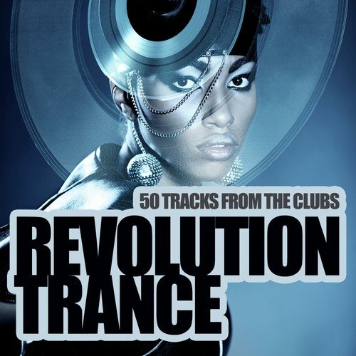 Revolution Trance - 50 Tracks from the Clubs