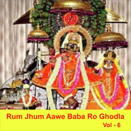 Rum Jhum Aawe Baba Ro Ghodla, Vol. 6_poster_image