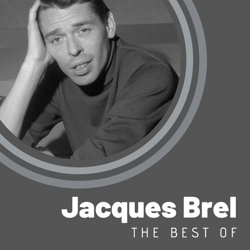The Best of Jacques Brel