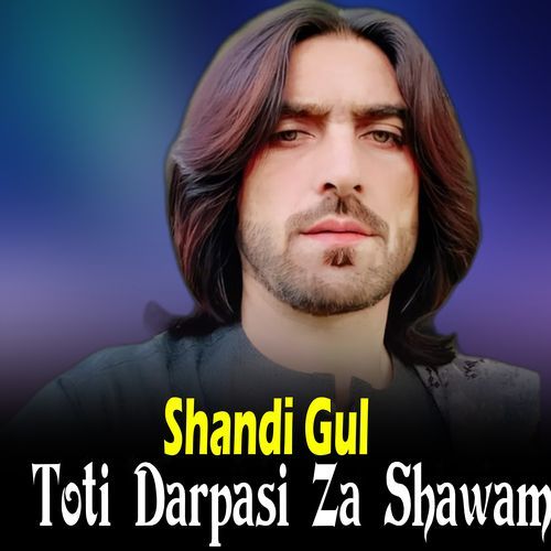 Toti Darpasi Za Shawam