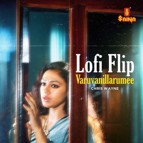 Varuvanillarumee - Lofi Filp