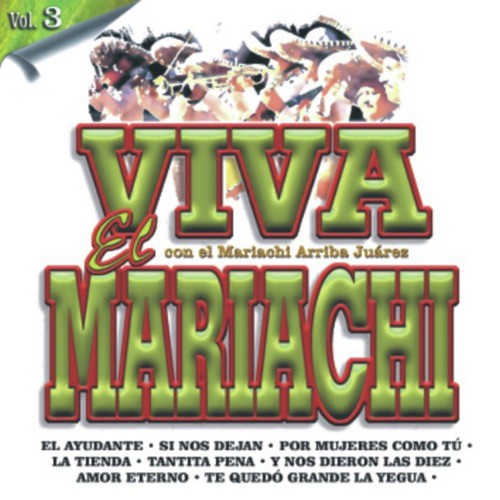 Viva El Mariachi Vol. 3