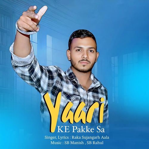 Yaari Ke Pakke Sa