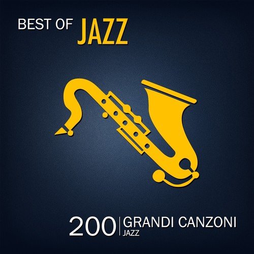 Best of Jazz (200 grandi canzoni jazz)