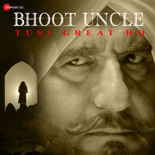 Bhoot Uncle Tusi Great Ho