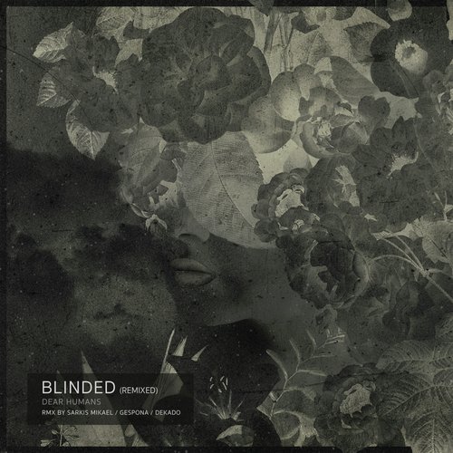 Blinded (Sarkis Mikael & Gespona Remix) cover art