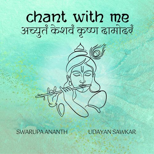 Chant With Me - Achyutam Keshavam